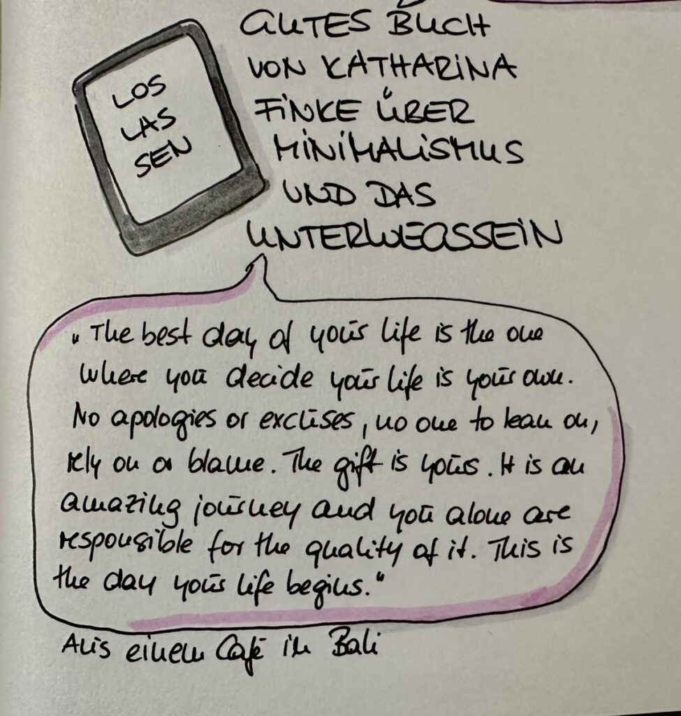 "The best day of your life is the one where you decide your life is your own. No apologies or excuses, no one to lean on, rely or blame. The gift is yours. It is an amazing journey and you alone are responsible for the quality of it. This is the day your life begins."